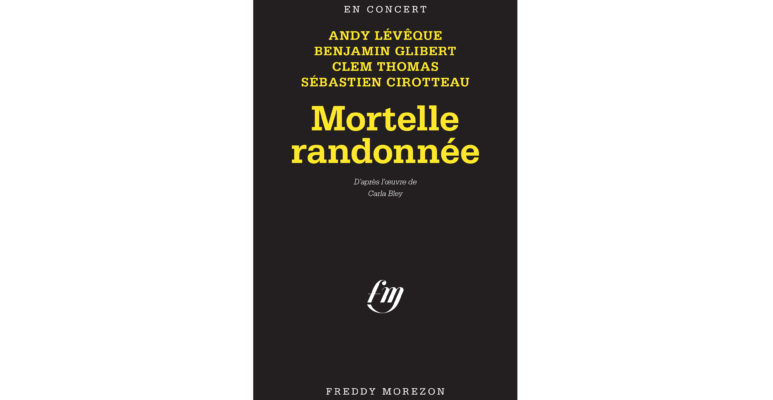 Mortelle Randonnée ::: Nouvelle création ::: A découvrir en ligne le 5 avril 2020 (Freddy Tachloroquine)